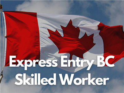 الزامات طرح Express Entry BC - Skilled Worker